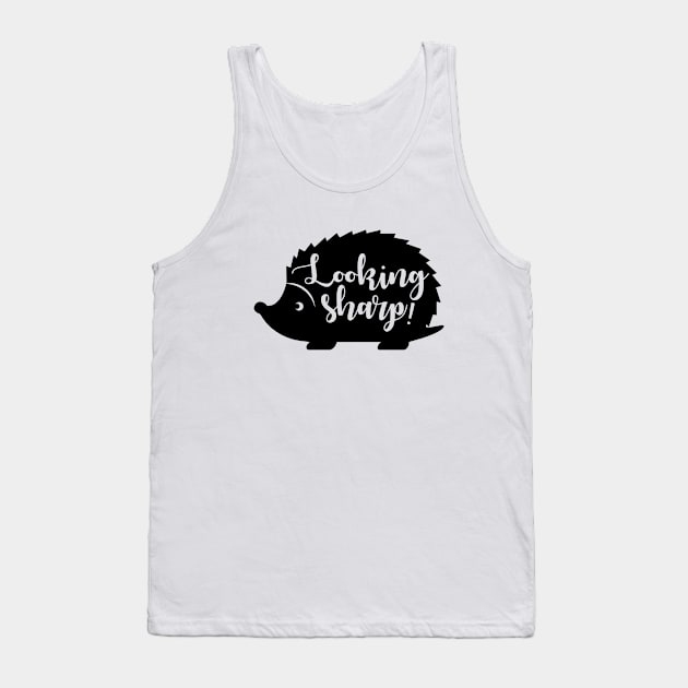 Looking sharp Tank Top by defytees